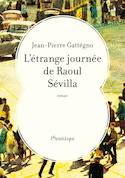 Étrange journée de Raoul Sévilla (L')